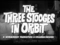The Three Stooges In Orbit Trailer