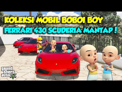 MOBIL MEWAH BOBOIBOY FERRARI 430 SCUDERIA SULTAN UPIN IPIN - GTA V SULTAN UPIN IPIN EPISODE SPESIAL