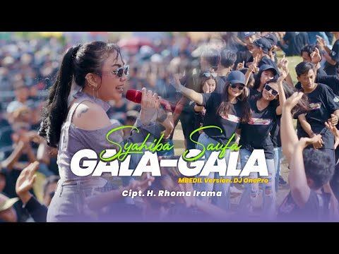 Gala-gala Mbedil Version | Syahiba Saufa Feat Onepro Music | Brewog Audio | Sidorejo Fun fest. 2024