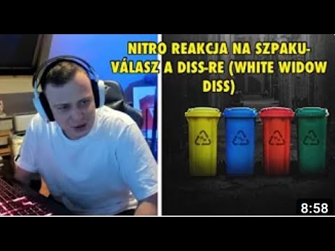 NITRO REAKCJA NA SZPAKU  VÁLASZ A DISS RE WHITE WIDOW DISS