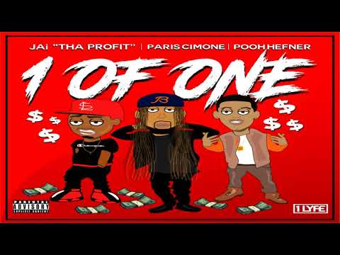 JAi Tha Profit - "1 Of One" ft. Paris Cimone & Pooh Hefner (Prod. by ManiOnThisThang)