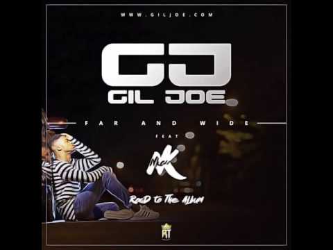 Gil Joe   Far And Wide ft Nkay