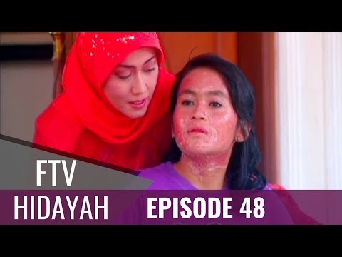 FTV Hidayah - Episode 48 | Buruk Rupa Buruk Hati