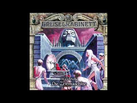 Titania Medien: Gruselkabinett Folge 123 – Die Zeitmaschine (Hörprobe)