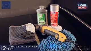 Liqui Moly Politur- Glanzpolitur und Glanzsprühwachs-Produkttest