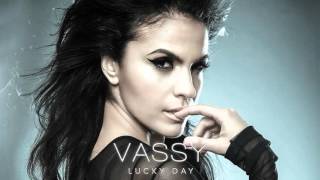 VASSY - Lucky Day [OFFICIAL AUDIO]