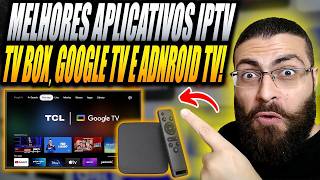 Conheça os 2 Melhores Aplicativos IPTV para TV Box, Google TV e Android TV de 2026!