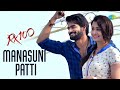 Manasuni Patti Video Song | RX 100 | Karthikeya | Payal Rajput | Chaitan Bharadwaj