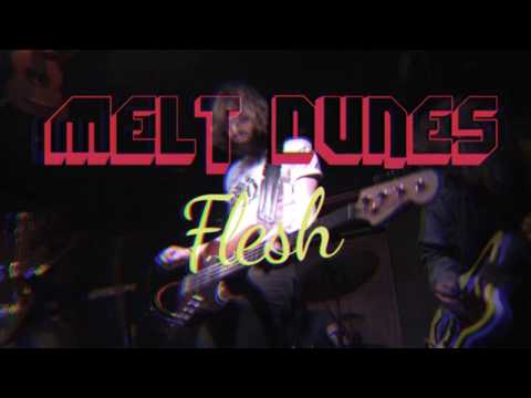 Melt Dunes - Flesh Live @ Al'Burrito