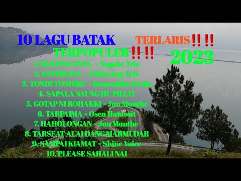 10 Lagu BATAK TERPOPULER 2023 || Lagu Batak Paling Laris