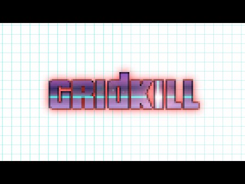 GridKill