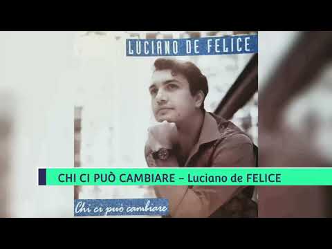 Chi ci può cambiare - Luciano de FELICE (chi ci può cambiare) - GESÙ PANE DI VITA