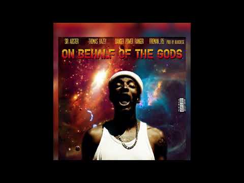 Sir Abster ft Thomas Hazey, Danger Power Ranger ,Fireman_ R5 & Bluucheese - OBOTG