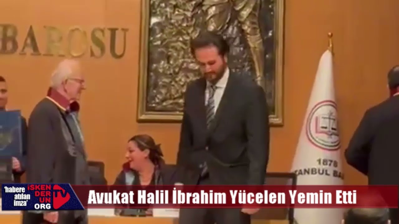 Av. Yücelen Avukat Halil İbrahim Yücelen Yemin Etti