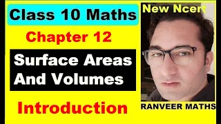 Class 10 Maths ,Chapter:12 (Introduction) Surface Areas and Volumes | All Formulae | Ranveer Maths