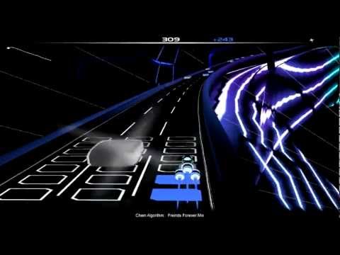 [Audiosurf] Chain Algorithm - Friends Forever Mix