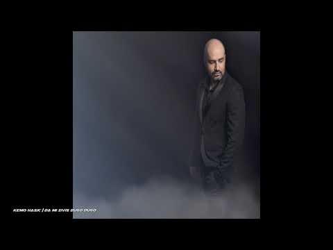 Kemal Hasić | Da mi živiš dugo dugo (2017)