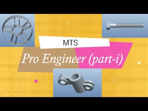 Pro Engineer (Pro E) Introduction and Basic Beginner Part Modeling Tutorial (Part - i)