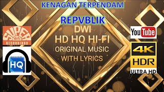Download lagu KENANGAN TERPENDAM- REPVBLIK (LYRICS VERSION) HD 4K HQ HI-FI mp3 Download lagu KENANGAN TERPENDAM- REPVBLIK (LYRICS VERSION) HD 4K HQ HI-FI mp3