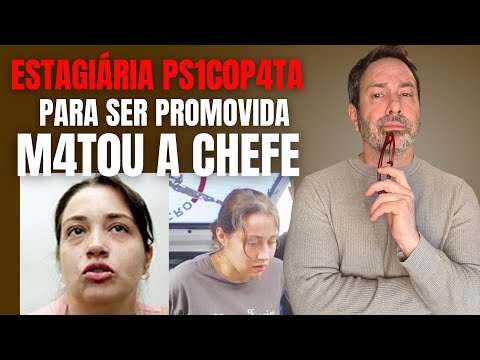 ESTAGIÁRIA MATA CHEFE PARA TER PROMOÇÃO - CAROLINA DE PAULA - CRIME COMENTADO POR BETO RIBEIRO