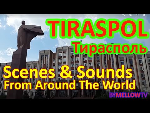 Tiraspol - Picture With Sound From Around The World