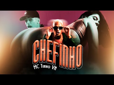 MC Tinho VN - Chefinho ( WS no beat ) Vídeo Clipe Oficial
