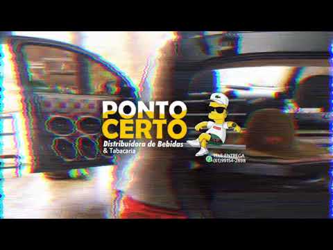 08 - ELETROFUNK / DISTRIBUIDORA DE BEBIDAS E TABACARIA PONTO CERTO