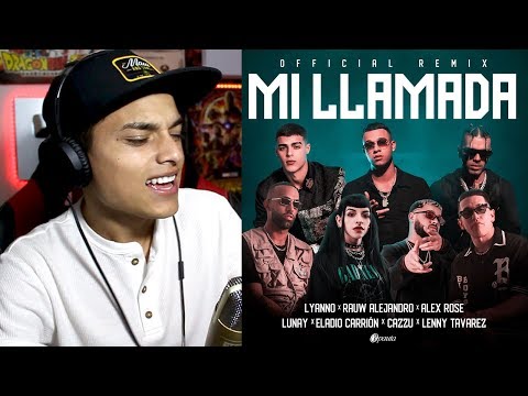 Reaccion Mi Llamada RMX - Lyanno, Rauw Alejandro, Lunay,Alex Rose,Cazzu,Eladio Carrion,Lenny Tavarez
