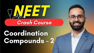 Coordination Compounds - 2