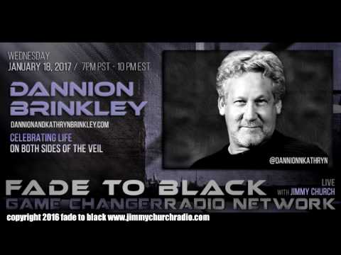 Ep. 592 FADE to BLACK Jimmy Church w/ Dannion Brinkley : Died Three Times : LIVE