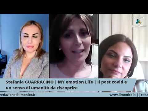 Stefania GUARRACINO | MY emotion Life | Il post covid e un senso di umanità da riscoprire