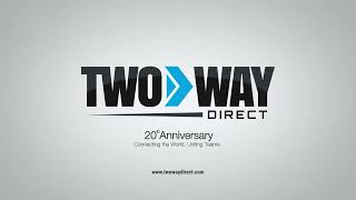 Celebrating 20 Years of Two Way Direct!