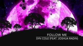 Syn Cole (feat. Joshua Radin) - Follow Me