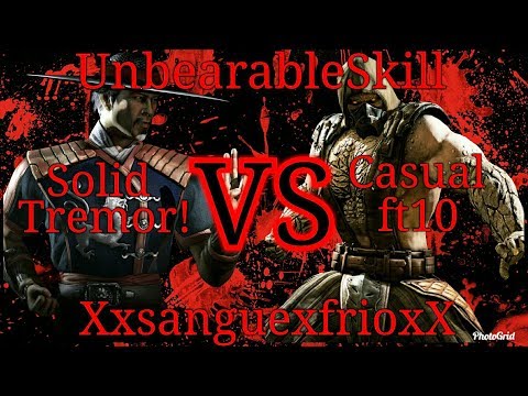 MKX - UnbearableSkill vs XxsanguexfrioxX (Casual ft10)