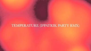 Download lagu TEMPERATURE (D'PATRIK PARTY MIX) mp3