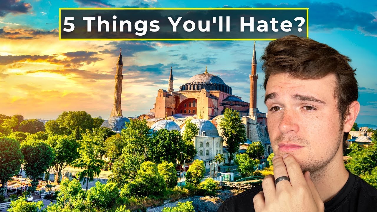 What You'll Love & Hate In Istanbul, Turkey