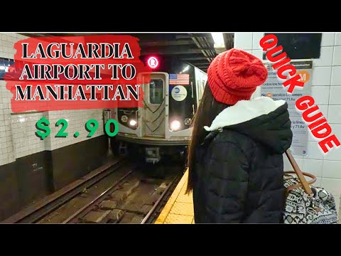 LaGuardia Airport to Manhattan | QUICK GUIDE