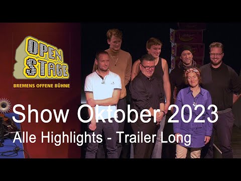 20231025 Open Stage Bremen - Trailer Long