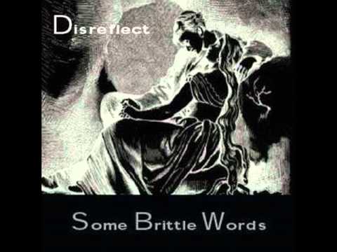 Disreflect - A Letter