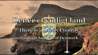 National Anthem: Denmark - Der er et yndigt land