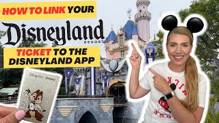 How to Link Your Disneyland Ticket to the Disneyland App - Disneyland Ticket Link Help with Visuals