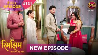 Download lagu Rimjhim - Choti Umar Bada Safar | Full Episode 131 | 23 Feb 2026 | Full HD #Newepisode | Dangal TV mp3