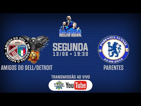 Amigos do Dell/Detroit x Parentes FS • 3ª Copa Nélio Rosa