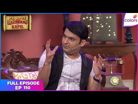 Comedy Nights With Kapil | Full Ep. 110 | Kapil questions happiness | Colors TV