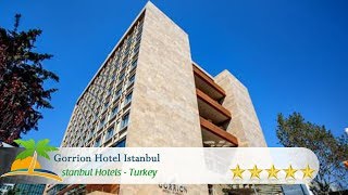 Gorrion Hotel Istanbul - İstanbul otelleri, Türkiye