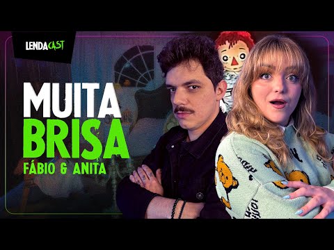 A MISTERIOSA M0RT3 DO INVESTIGADOR DA ANNABELLE - com Muita Brisa | LendaCast #217
