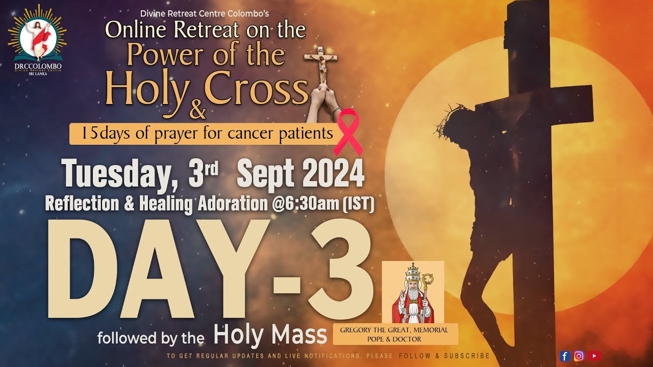 (LIVE) DAY - 3, Power of the Holy Cross - Praying for Cancer patients | Tue | 3 Sept 2024 | DRCC