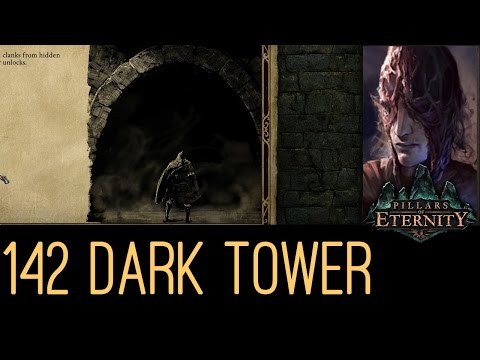 [Let's Play Pillars of Eternity Path of the Damned S1#142] The Dark Tower (Heritage Hill)