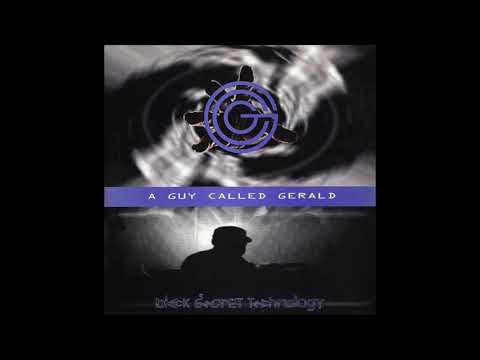 A Guy Called Gerald ‎– Black Secret Technology[Full Album]