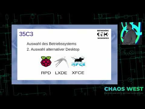 35C3 ChaosWest -  Wie aus einer Wette ein Kiosk System für den Raspi wurde